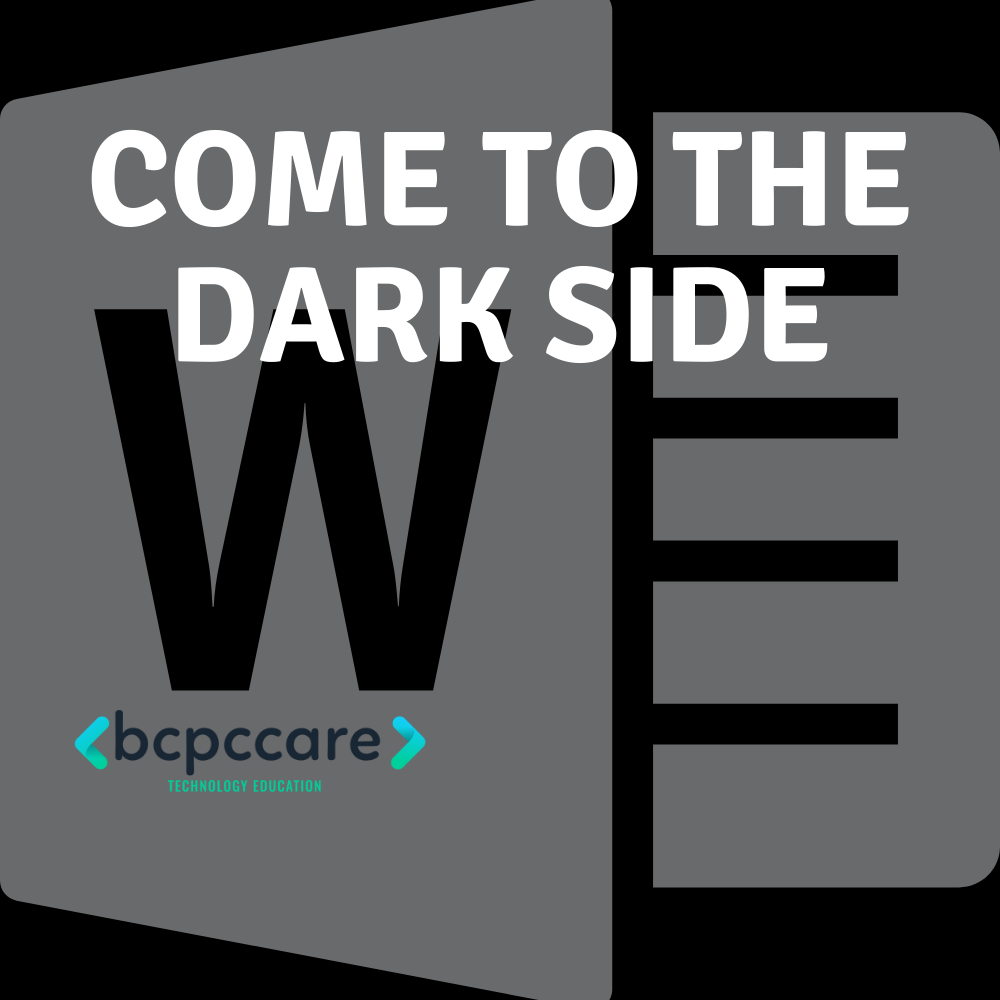 Does microsoft word have a dark mode bcpccare technology education